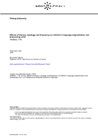 Tilburg University Effects of Literacy, Typology and Frequency On