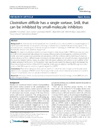 Clostridium Difficile Has a Single Sortase, Srtb, That Can Be Inhibited by Small-Molecule Inhibitors