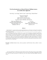 Fast Synchronization on Shared-Memory Multiprocessors: an Architectural Approach