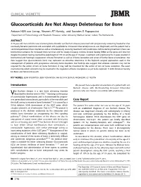 Glucocorticoids Are Not Always Deleterious for Bone