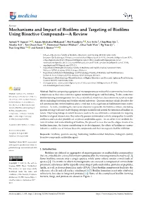Mechanisms and Impact of Biofilms and Targeting of Biofilms Using