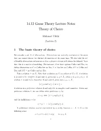14.12 Game Theory Lecture Notes Theory of Choice