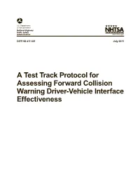A Test Track Protocol for Assessing Forward Collision Warning Driver-Vehicle Interface Effectiveness DISCLAIMER