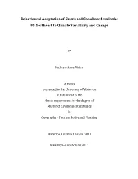 Behavioural Adaptation of Skiers and Snowboarders in the US Northeast to Climate Variability and Change