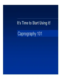 Capnography 101 Oxygenation and Ventilation