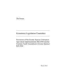 Provisions of the Greater Sunrise Unitisation Agreement Implementation Bill 2004 and the Customs Tariff Amendment (Greater Sunrise) Bill 2004
