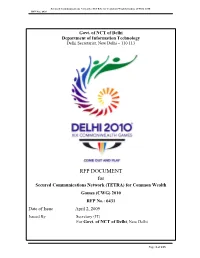 RFP DOCUMENT for Secured Communications Network (TETRA) for Common Wealth Games (CWG) 2010 RFP No.: 6431 Date of Issue April 2, 2009 Issued by Secretary (IT) for Govt