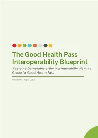 The Good Health Pass Interoperability Blueprint Approved Deliverable of the Interoperability Working Group for Good Health Pass