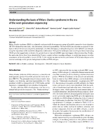 Understanding the Basis of Ehlers–Danlos Syndrome in the Era of the Next-Generation Sequencing