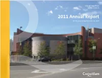 2011 Annual Report for the Year Ending December 31, 2011 E S C Ial Servi Ared by City of Coquitlam F Inan Cityared of Coquitlam C by Pre P