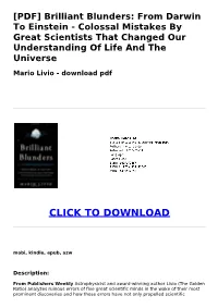 Brilliant Blunders: from Darwin to Einstein - Colossal Mistakes by Great Scientists That Changed Our Understanding of Life and the Universe