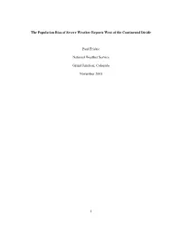 The Population Bias of Severe Weather Reports West of the Continental Divide