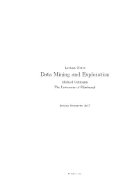 Data Mining and Exploration Michael Gutmann the University of Edinburgh