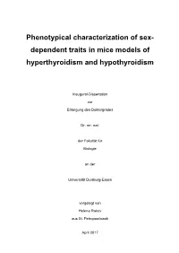 Dependent Traits in Mice Models of Hyperthyroidism and Hypothyroidism