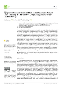 Epigenetic Characteristics of Human Subtelomeres Vary in Cells Utilizing the Alternative Lengthening of Telomeres (ALT) Pathway