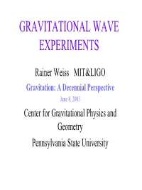 Gravitational Wave Experiments