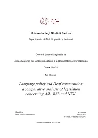 A Comparative Analysis of Legislation Concerning ASL, BSL and NZSL