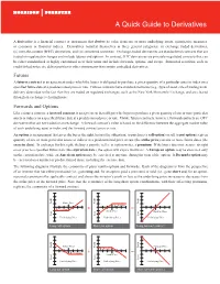 A Quick Guide to Derivatives