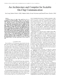An Architecture and Compiler for Scalable On-Chip Communication
