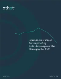 HIGHER ED PULSE REPORT: Futureproofing Institutions Against the Demographic Cliff