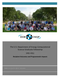The U.S. Department of Energy Computational Science Graduate Fellowship 1991-2011 Recipient Outcomes and Programmatic Impacts