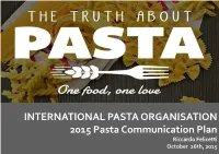 TRUTH ABOUT PASTA to Fight Misinformation and Change Global Consumers’ Perception