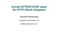 Kernel HTTPS/TCP/IP Stack for HTTP Ddos Mitigation