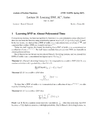 Lecture 10: Learning DNF, AC0, Juntas Feb 15, 2007 Lecturer: Ryan O’Donnell Scribe: Elaine Shi