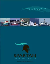 P R O D U C T & S E R V I C E C a T a L O G Spartan Spartan