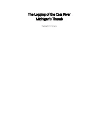 The Logging of the Cass River Michigan's Thumb