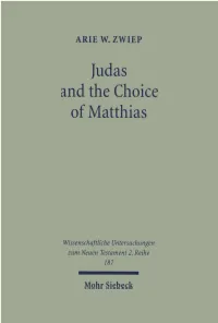 Judas and the Choice of Matthias. a Study on Context and Concern Of