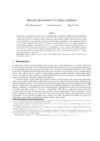 Matroid Representation of Clique Complexes∗