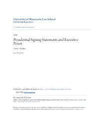 Presidential Signing Statements and Executive Power Curtis A