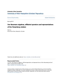 Von Neumann Algebras, Affiliated Operators and Representations of the Heisenberg Relation