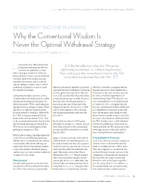 Why the Conventional Wisdom Is Never the Optimal Withdrawal Strategy