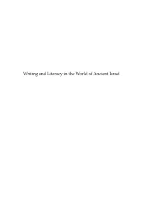 Writing and Literacy in the World of Ancient Israel Archaeology and Biblical Studies Tammi Schneider, Editor