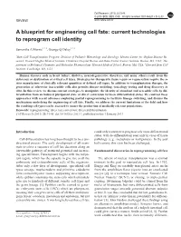 A Blueprint for Engineering Cell Fate: Current Technologies to Reprogram Cell Identity