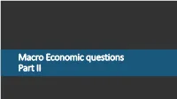 Macro Economic Questions Part II Question D
