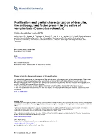 Purification and Partial Characterization of Draculin, the Anticoagulant Factor Present in the Saliva of Vampire Bats (Desmodus Rotundus)