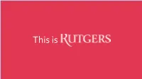 Rutgers Overview Presentation