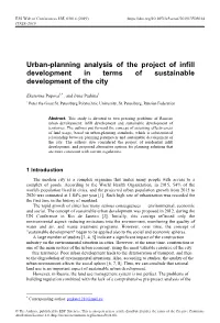Urban-Planning Analysis of the Project of Infill Development in Terms of Sustainable Development of the City