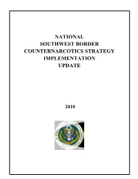 National Southwest Border Counternarcotics Strategy Implementation Update