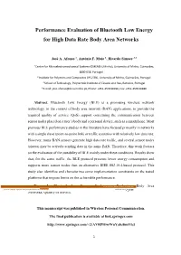 Performance Evaluation of Bluetooth Low Energy for High Data Rate Body Area Networks