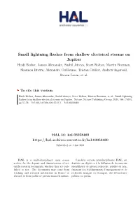 Small Lightning Flashes from Shallow Electrical Storms on Jupiter
