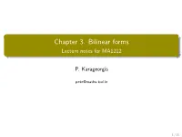 Bilinear Forms Lecture Notes for MA1212