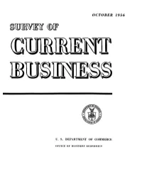 SURVEY of CURRENT BUSINESS October 1956 in Transportation, the Rise That Has Occurred in Payrolls Quently