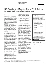 IBM Websphere Message Broker V6.0 Delivers an Advanced Enterprise Service Bus