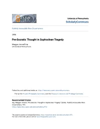 Pre-Socratic Thought in Sophoclean Tragedy