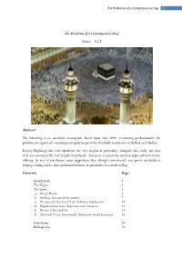 The Problems of a Contemporary Hajj Moosa a L I Abstract the Following Is an Anecdotal Monograph, Based Upon Hajj 2009, Recou