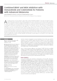 Combined BRAF and MEK Inhibition with Vemurafenib and Cobimetinib for Patients with Advanced Melanoma